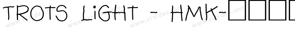 Trots Light - HMK字体转换